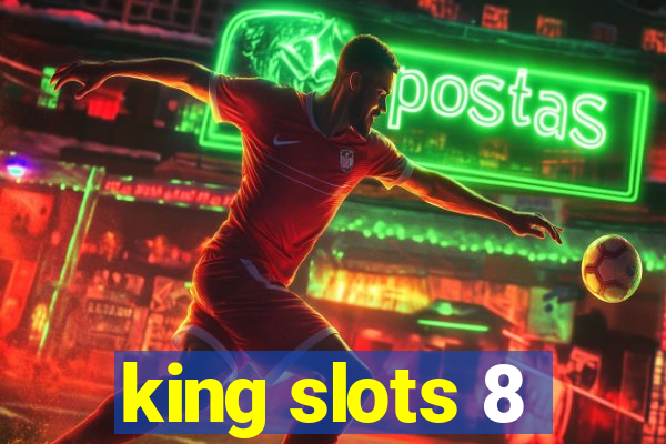 king slots 8